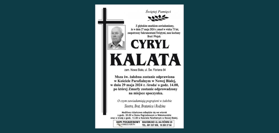 Zmarł Cyryl Kalata (73 l.)