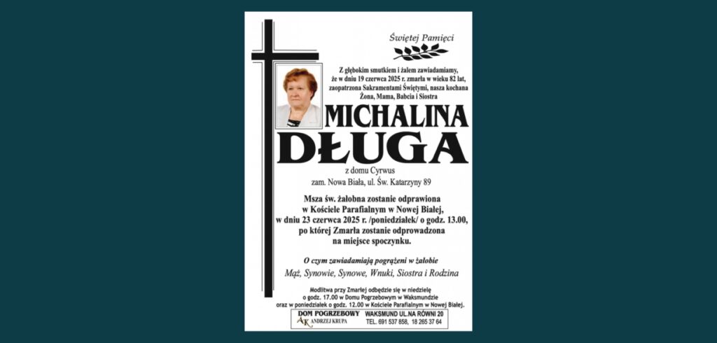 Zmarła Michalina Długa (82 l.)