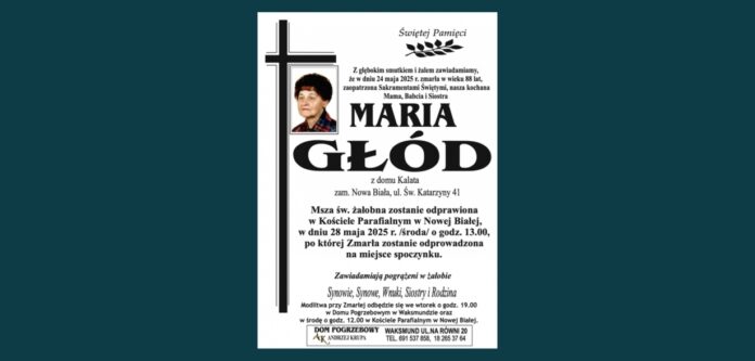 Zmarła Maria Głód (88 l.)